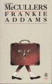 Couverture Frankie Addams Editions Le Livre de Poche (Biblio) 1995