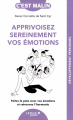Couverture Apprivoisez Sereinement Vos Emotions Editions Leduc.s (C'est malin - Poche - Développement personnel) 2023
