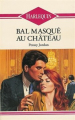 Couverture Bal masqué au château Editions Harlequin 1988