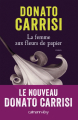 Couverture La Femme aux fleurs de papier Editions Calmann-Lévy 2014