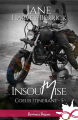 Couverture Coeur Itinérant, tome 5 : Insoumise Editions Infinity (Romance passion) 2024