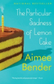 Couverture La singulière tristesse du gâteau au citron Editions Anchor Books 2011
