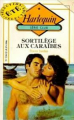 Couverture Sortilèges aux Caraïbes Editions Harlequin (Série club) 1986