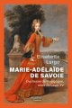 Couverture Marie-Adélaïde de Savoie Editions Perrin (Biographies) 2024