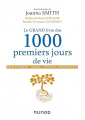 Couverture Le GRAND livre des 1000 premiers jours de vie Editions Dunod 2021