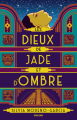 Couverture Les dieux de jade et d'ombre Editions Bragelonne 2024