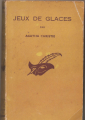 Couverture Jeux de glaces Editions Librairie des  Champs-Elysées  (Le masque) 1960