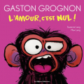 Couverture Gaston grognon, tome 7 : l'amour c'est nul Editions Casterman 2024
