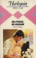 Couverture Mi-fugue, mi-raison Editions Harlequin (Série club) 1985