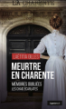 Couverture Meurtre en Charente : Mémoires oubliée : Les chais écarlates Editions La geste 2023