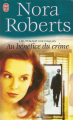 Couverture Lieutenant Eve Dallas, tome 03 : Au bénéfice du crime Editions J'ai Lu 2005