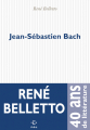 Couverture Jean-Sébastien Bach Editions P.O.L 2023