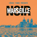 Couverture Marseille Noir Editions Audible studios 2020