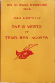 Couverture Tapis verts et tentures noires Editions Librairie des  Champs-Elysées  (Le masque) 1966