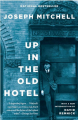 Couverture Up In The Old Hotel Editions Random House (Vintage Books) 2008