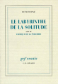 Couverture Le labyrinthe de la solitude suivi de Critique de la pyramide Editions Gallimard  (Essais) 1990
