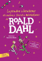 Couverture Charlie et la chocolaterie, hors-série : La poudre à boutons et autres secrets mirobolants de Roald Dahl Editions Folio  (Junior) 2016
