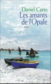 Couverture Les amants de l'Opale Editions France Loisirs (Romans régionaux) 2011