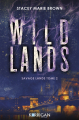 Couverture Savage Lands, tome 2 : Wild lands Editions Korrigan 2023
