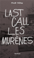 Couverture Last call les murènes Editions Bouclard 2024
