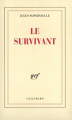 Couverture Le survivant Editions Gallimard  (Blanche) 1991