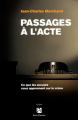 Couverture Passages à l'acte  Editions Anne Carrière 2012