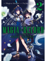 Couverture Magia Record : Puella Magi Madoka Magica Side Story, tome 2 Editions Meian 2024