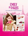 Couverture Emily in paris : Le livre de cuisine officiel Editions Hachette (Pratique) 2023
