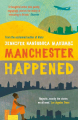 Couverture Manchester Happened Editions Oneworld Publications 2020