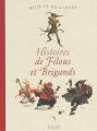 Couverture Histoires de Filous et Brigands Editions Milan (Jeunesse) 2005