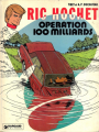 Couverture Ric Hochet, tome 29 : Opération 100 milliards Editions Le Lombard 1979