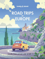 Couverture Road trips en Europe Editions Lonely Planet 2022