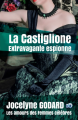 Couverture La Castiglione, extravagante espionne Editions Le Semaphore 2018