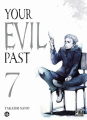 Couverture Your Evil Past, tome 7 Editions Pika (Seinen) 2024