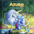 Couverture Azuro et la dernière licorne Editions Auzou  (Mes p'tits albums) 2020