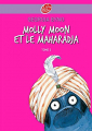 Couverture Molly Moon, tome 3 : Molly Moon et le Maharadja Editions Le Livre de Poche (Jeunesse) 2008