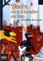 Couverture Yvain ou le chevalier au Lion Editions Folio  (Junior) 2008
