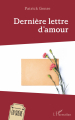 Couverture Dernière lettre d'amour Editions L'Harmattan 2023