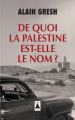 Couverture De quoi la Palestine est-elle le nom ? Editions Babel (Essai) 2012