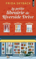 Couverture La Petite Librairie de Riverside Drive Editions Points 2024