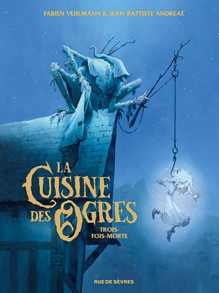 Couverture La cuisine des ogres