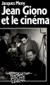 Couverture Jean Giono et le cinéma Editions Ramsay (Poche Cinéma) 1990