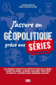Couverture J'assure en géopolitique grâce aux séries Editions De Boeck 2023