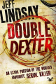 Couverture Dexter, tome 6 : Double Dexter Editions Orion Books 2012