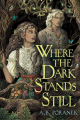 Couverture Where The Dark Stands Still Editions Margaret K. McElderry Books 2024