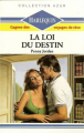 Couverture La loi du destin Editions Harlequin (Azur) 1989