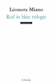 Couverture Red in blue trilogie Editions L'Arche (Scène ouverte) 2015