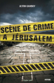 Couverture Scène de crime à Jérusalem Editions Ourania 2012