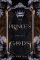 Couverture The Prince's Dearest Guards, book 1.5: The Prince's Dreamy Gods Editions Autoédité 2023