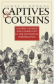 Couverture Captives and Cousins Editions The University Of North Carolina Press 2002